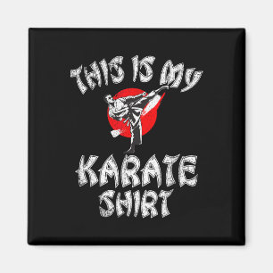 Imã Este É O Meu Karate De Camisa De Karate