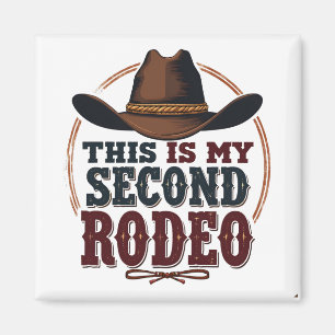 Imã Este é o meu segundo Rodeo Cowboy West Hat