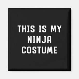 Imã Este É o Meu Traje de Ninja de Halloween Preguiços