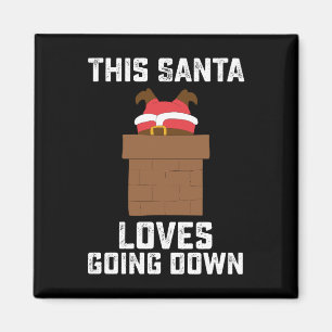 Imã Este Papai Noel Adora Ir Para Baixo Natal Divertid
