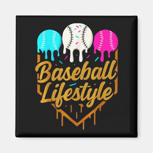 Imã Estilo de vida de beisebol, Sorvete de gotejamento (Frente)