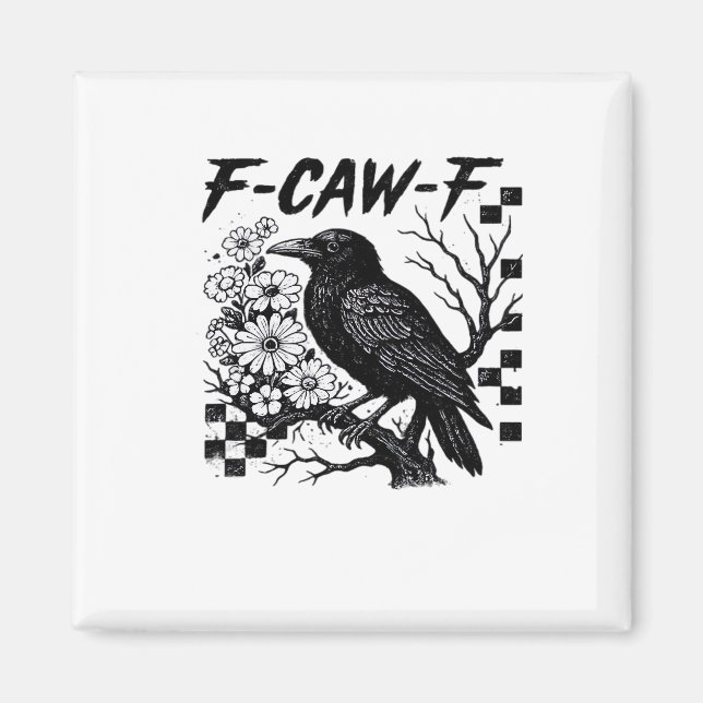 Imã Estilo engraçado e essencial F Caw F (Frente)
