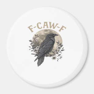 Imã Estilo Gráfico Divertido de Ave F Caw F Raven