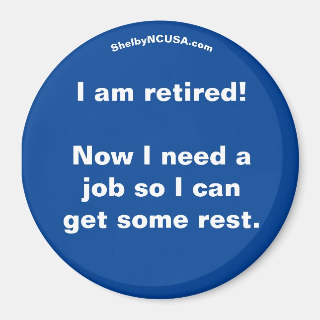 Imã Estou aposentado! Magneta divertida (Frente)