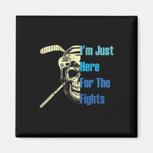 Imã Estou Aqui Apenas Para As Lutas Funny Hockey _3 
