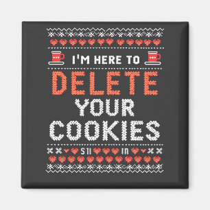 Imã Estou aqui para apagar seus biscoitos sujos de Nat