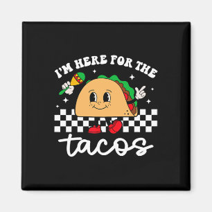 Imã Estou aqui pelos Tacos Cinco Mexicanos De Mayo Eng