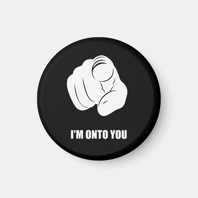 Imã Estou Atento a Você - Dedo em Rista, Divertido (Frente)