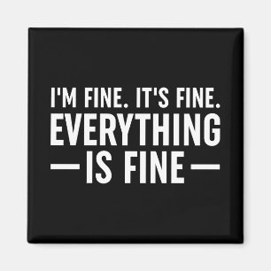 Imã Estou bem. Está tudo bem. Está Tudo Bem.