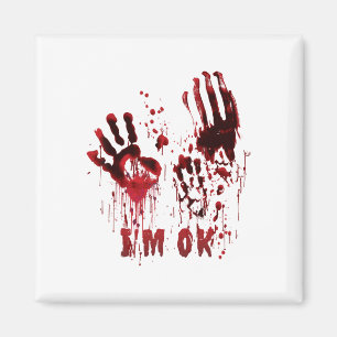 Imã Estou bem, Sangue de Mão Zombie Halloween