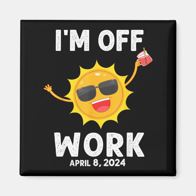 Imã Estou Camisa Eclipse Solar Sol Fora Trabalho (Frente)