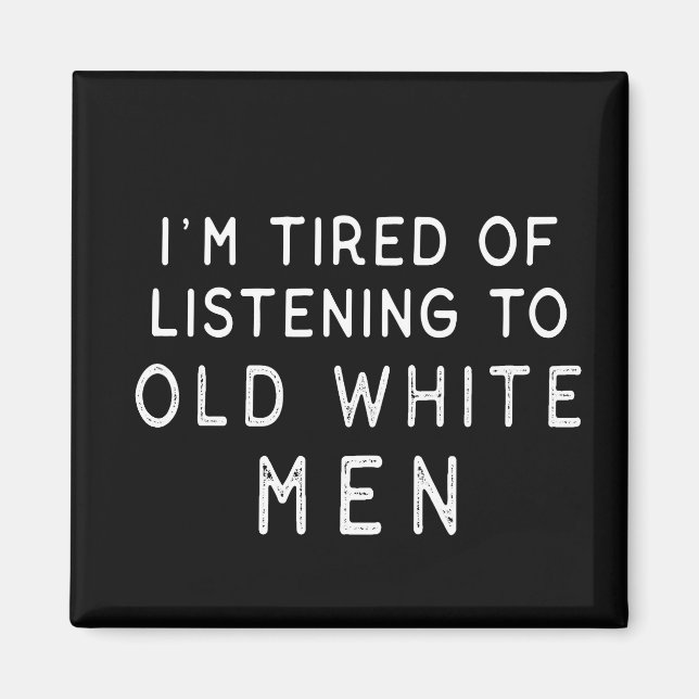 Imã Estou cansado de ouvir os velhos brancos (Frente)