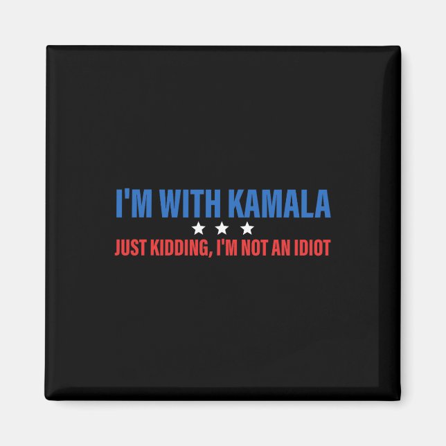 Imã Estou com Kamala, apenas brincando com o president (Frente)