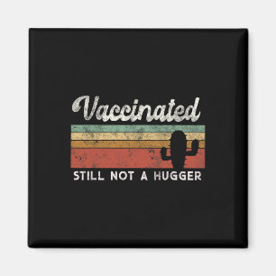 Imã Estou completamente vacinado, Hug Engraçado