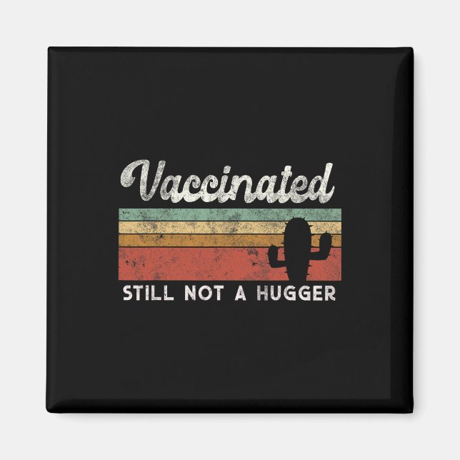 Imã Estou completamente vacinado, Hug Engraçado (Frente)