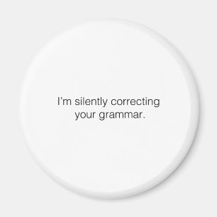 Imã Estou corrigindo sua gramática silenciosamente