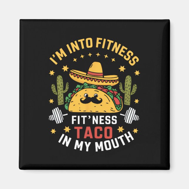 Imã Estou na Malhação Tacos Cinco Mexicanos De Mayo (Frente)
