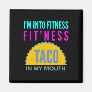 Imã Estou na Moda Fitness, Taco Fitness na Boca Treino