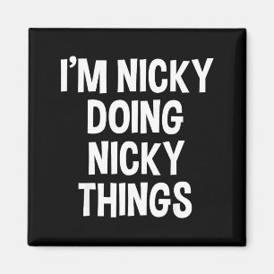 Imã Estou Nicky Fazendo Coisas Nicky Engraçadas , Pequ