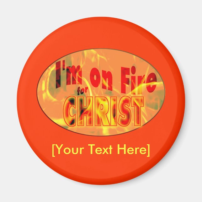 Imã Estou pegando fogo por CRISTO (Frente)