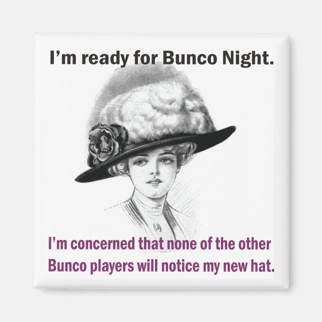 Imã estou pronto para a noite de Bunco. (Frente)
