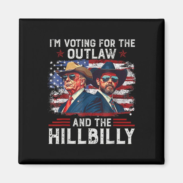 Imã Estou Votando pelo Outlaw e pelo Trump Hillbilly (Frente)