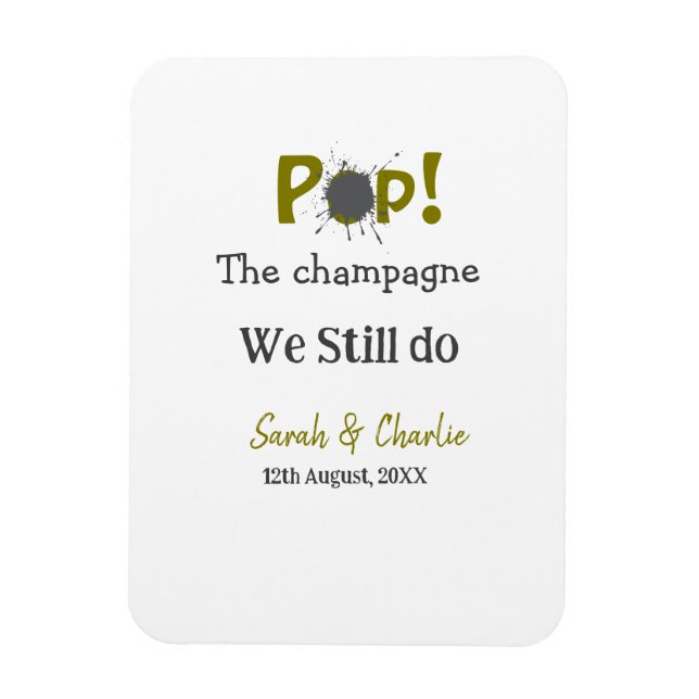 Ímã Estourar o champanhe ainda fazemos casal cinza dou (Vertical)