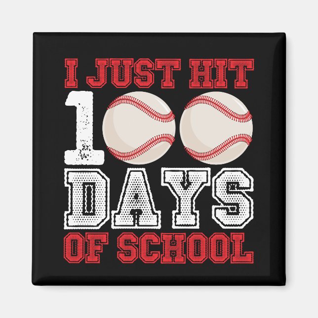 Imã Eu Acabei de Completar 100 Dias de Beisebol Escola (Frente)