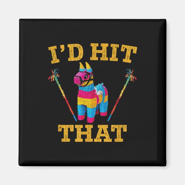 Imã Eu Acertei Que Pinata Camisa Cinco De Mayo Engraça (Frente)