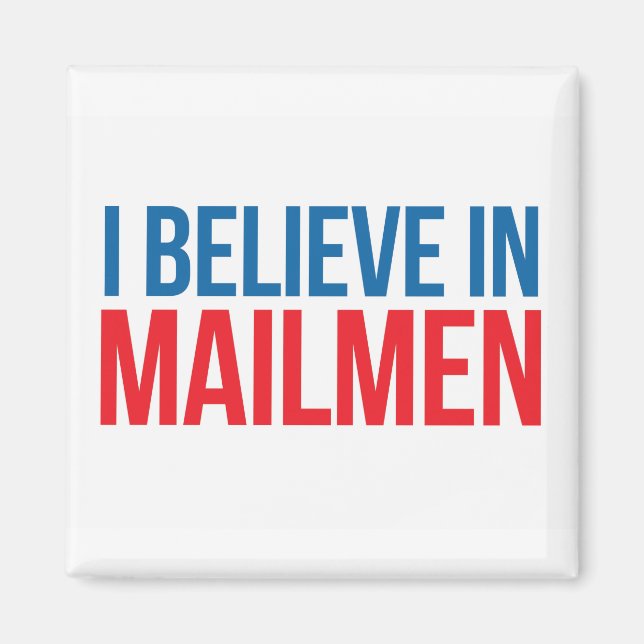 Imã Eu acredito no ímã Mailmen (Frente)