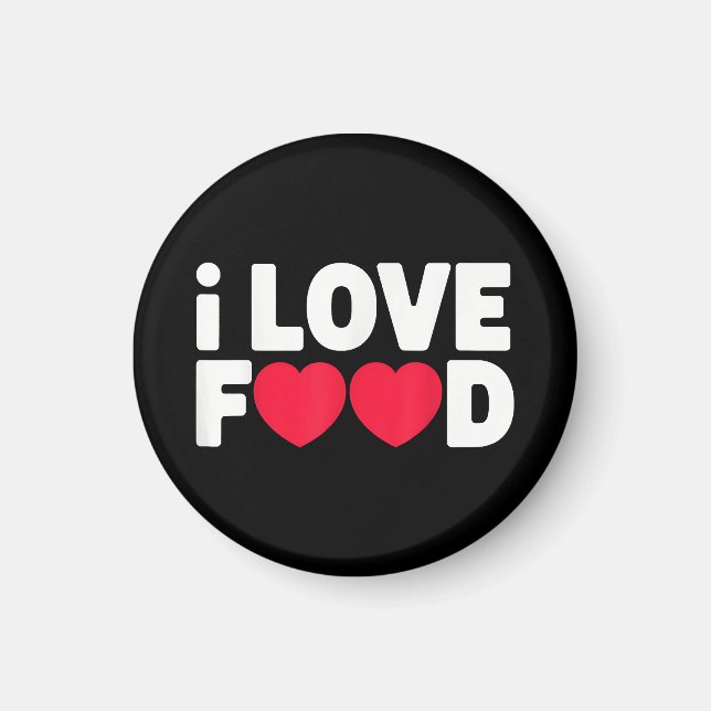 Imã Eu adoro Comida Engraçado Presente de Foodie para  (Frente)