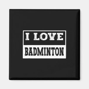 Imã Eu Adoro Design De Badminton Para Todos Os Pais De