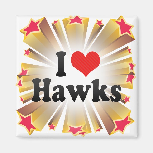 Imã Eu Adoro Hawks (Frente)