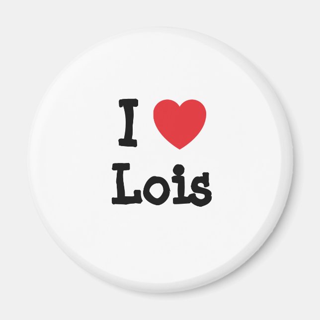 Imã Eu adoro Lois Heart-Shirt (Frente)