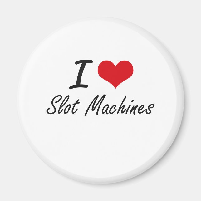 Imã Eu adoro máquinas de slot (Frente)