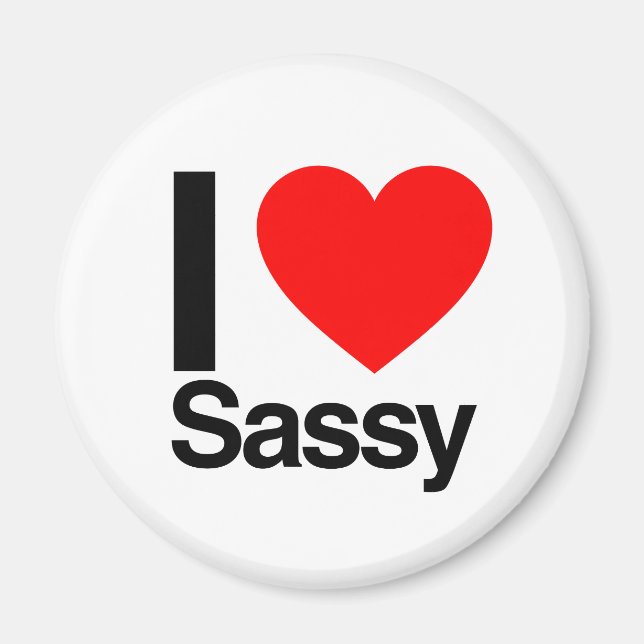 Imã eu adoro sassy (Frente)