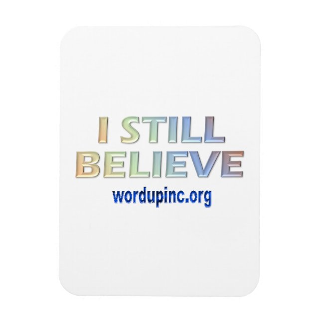 Ímã Eu Ainda Acredito (Vertical)