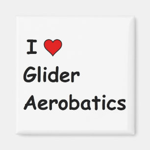 Imã Eu Amo A Aerobática Glider