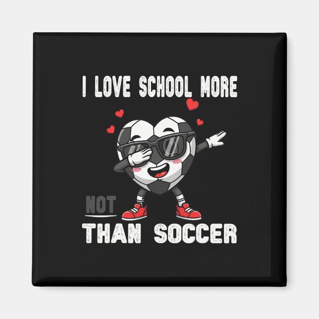 Imã Eu Amo a Escola Mais do Que Futebol Aluno Divertid (Frente)