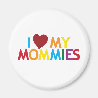 Imã Eu amo as minhas mamães