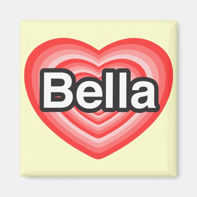 Imã Eu amo Bella. Eu te amo Bella. Coração (Frente)