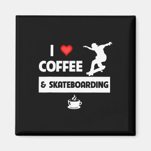 Imã Eu Amo Café E Manobras De Skate
