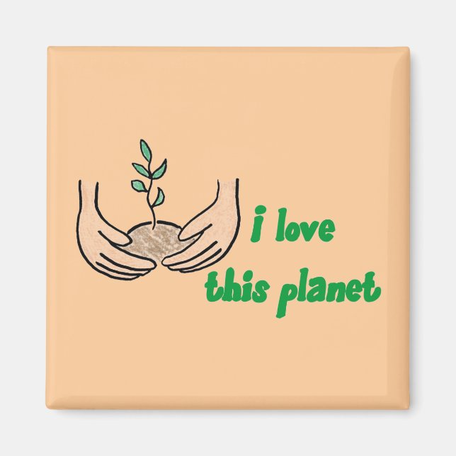 Imã "Eu Amo Este Planeta" Magnet Quadrado (Frente)