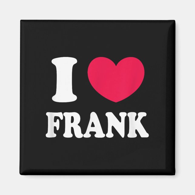 Imã Eu Amo Frank (Frente)