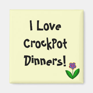 Imã Eu amo jantares no CrockPot! - ímã