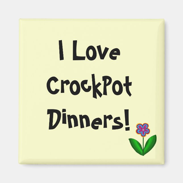 Imã Eu amo jantares no CrockPot! - ímã (Frente)