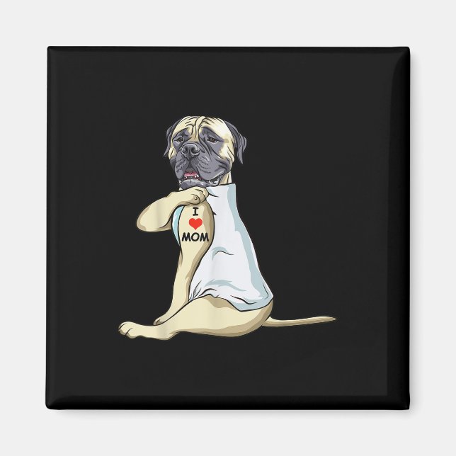 Imã Eu Amo Mamãe Tatuagem Inglês Mastiff Mãe Cachorro  (Frente)