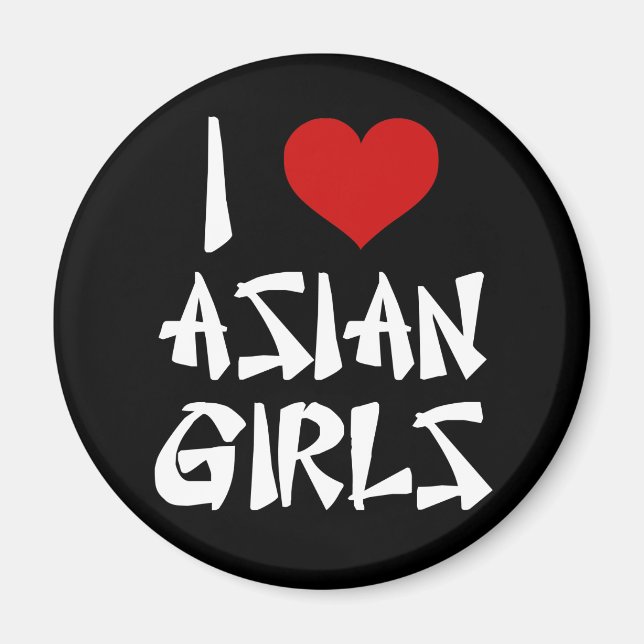 Imã Eu Amo Meninas Asiáticas (Frente)