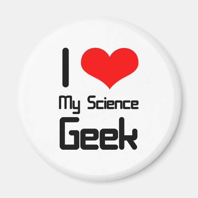 Imã Eu amo meu geek de ciência (Frente)