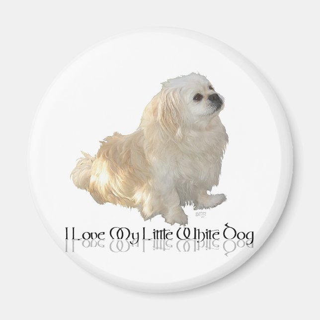 Imã Eu Amo Meu Pequeno Cachorro Branco - Pekingese ! (Frente)